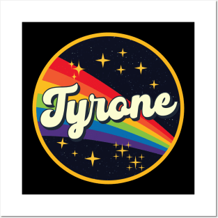 Tyrone // Rainbow In Space Vintage Style Posters and Art